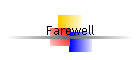 Farewell